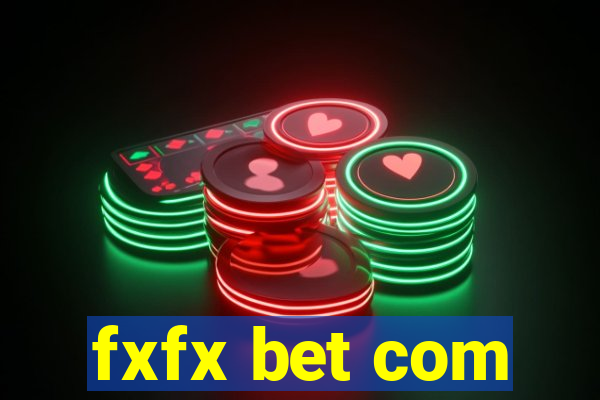 fxfx bet com